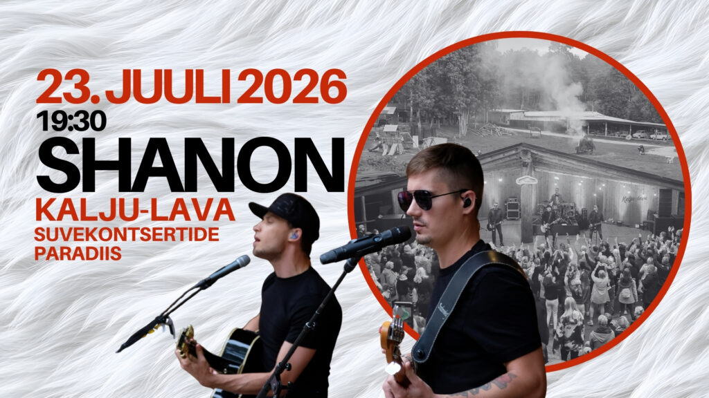 Shanon kontsert Kalju-lava 2026 suvekontsertide paradiis Padisel